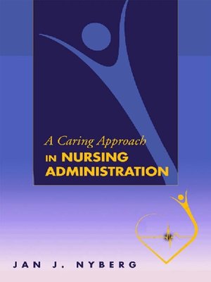 cover image of A Caring Approach in Nursing Administration